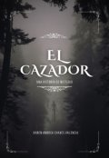 Portada del libro "El cazador"