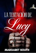 Portada del libro "La TentaciÓn De Lucy"