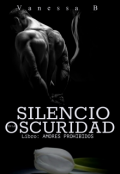 Portada del libro "Silencio En La Oscuridad "