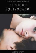 Portada del libro "El Chico Equivocado "