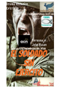 Portada del libro "El Soldado Sin Ejercito"