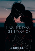 Portada del libro "Las Heridas Del Pasado"