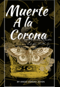 Portada del libro "Muerte a la Corona"