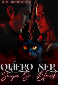 Portada del libro "Quiero ser suya Sr. Black"