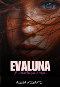 Portada del libro "Evaluna ( Eternos, libro #2)"