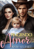 Portada del libro "Fingiendo amor "