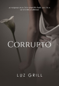 Portada del libro "Corrupto"