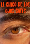 Portada del libro "El chico de los ojos café "