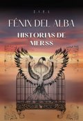 Portada del libro "Fenix del alba: Historias de Merss"