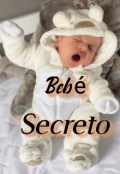 Portada del libro "Bebé Secreto "