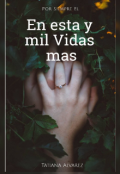 Portada del libro "En esta y Mil Vidas mas"