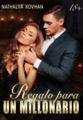 Portada del libro " Regalo para un millonario"