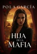 Portada del libro "Hija de la mafia"