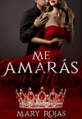 Portada del libro "Me amarás a mí"