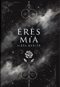 Portada del libro "Eres mia "