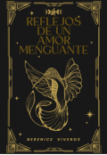 Portada del libro "Reflejos De Un Amor Menguante "