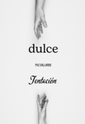 Portada del libro "Dulce Tentación"