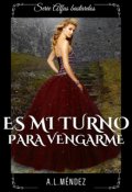 Portada del libro "Es mi turno para vengarme"