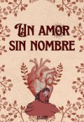 Portada del libro "Un amor sin nombre "