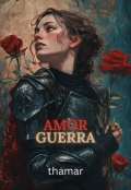 Portada del libro "Amor y Guerra"