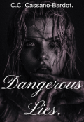 Portada del libro "Dangerous Líes "