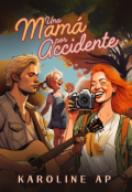 Portada del libro "Una mamá por accidente "