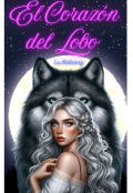 Portada del libro "El Corazón del Lobo"