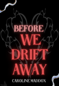 Portada del libro "Before We Drift Away"