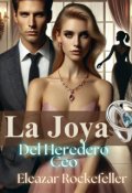 Portada del libro "La Joya del Heredero Ceo: Eleazar Rockefell"