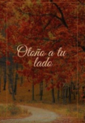 Portada del libro "Otoño a tu lado "