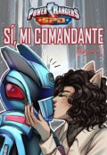 Portada del libro "Sí, Mi Comandante [power Rangers: S.P.D.]"