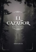 Portada del libro "El cazador"