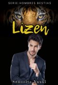 Portada del libro "Lizen| Serie: Hombres bestias"