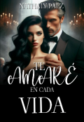 Portada del libro "Te Amaré En Cada Vida "