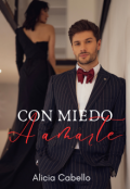 Portada del libro "Con miedo a amarte"