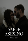 Portada del libro "Amor Asesino"