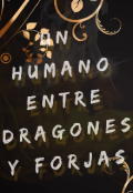 Portada del libro "Un humano entre dragones y forjas"