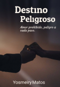 Portada del libro "Destino peligroso "