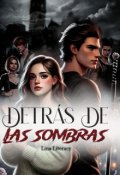 Portada del libro "Detrás De Las Sombras"