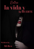 Portada del libro "Entre la vida y la muerte "