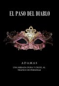 Portada del libro "El Paso Del Diablo (trata)"