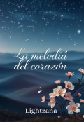 Portada del libro "La melodía del corazón "