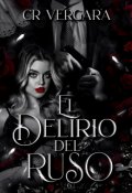 Portada del libro "El delirio del Ruso"