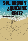 Portada del libro "Sol, Arena y ¿quién me cree?"