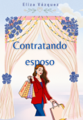 Portada del libro "Contratando esposo"