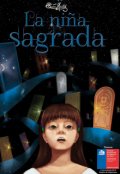 Portada del libro "La niña sagrada"