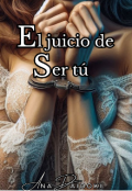 Portada del libro "El Juicio de Ser tú"