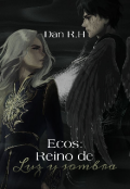 Portada del libro "Ecos: Reino de Luz y Sombra"