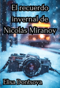 Portada del libro "El recuerdo invernal de Nicolás Miranov "