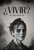 Portada del libro "¿vivir?"